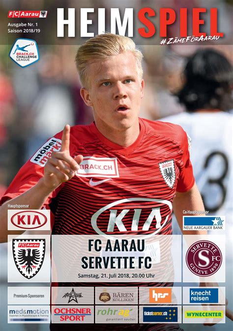 Fc aarau hat keinen aktiven vereinsverwalter. Saison 2018/19 Ausgabe 1 (FC Aarau - Servette FC, 21. Juli ...