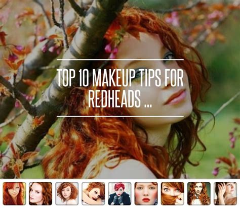 Top 14 Makeup Tips For Redheads Makeup Tips For Redheads Redhead