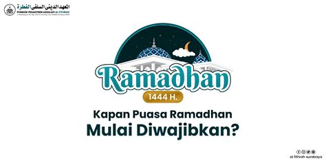 Kapan Puasa Ramadhan Mulai Diwajibkan Pon Pes Assalafi Al Fithrah