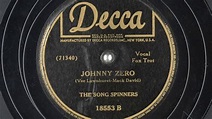 The Song Spinners - Johnny Zero (1943) - YouTube