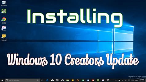 Installation Of Windows 10 Creator Update Youtube
