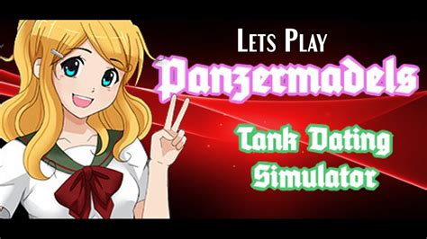 Lets Play Panzermadels Tank Dating Simulator Episode 3 Youtube