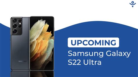 Samsung Galaxy S22 Ultra Suggests A Camera With An Insanely Powerful