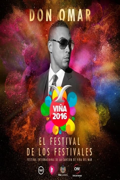 Don Omar Festival De Viña Del Mar 2016 — The Movie Database Tmdb