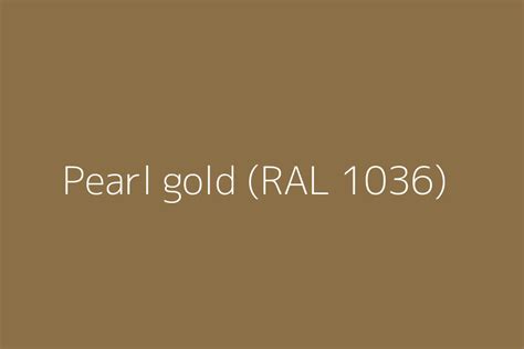 Pearl Gold Ral 1036 Color Hex Code