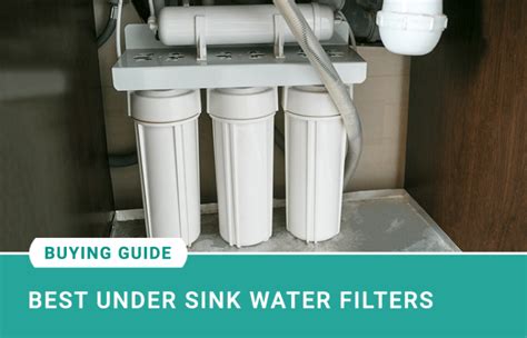 • airtight tank cover to prevent. Best Under Sink Water Filters Buying Guide 2020 - Water ...