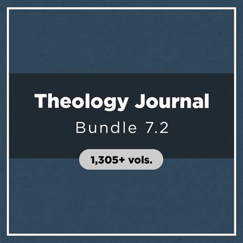 Theology Journal Bundle 72 1305 Vols Logos Bible Software