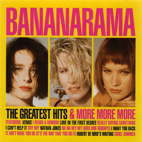 Bananarama The Greatest Hits And More More More 2007 Cd Discogs