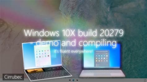 Windows 10x Build 20279 Demo And Compiling Youtube