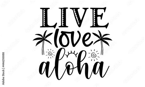 Live Love Aloha SVG Beach SVG Pack Beach Bundle Beach Vector Beach