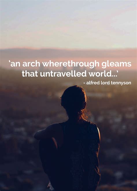 Mahabis Quote An Arch Wherethrough Gleams That Untravelled World