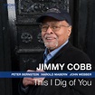 Jimmy Cobb, This I Dig of You in High-Resolution Audio - ProStudioMasters