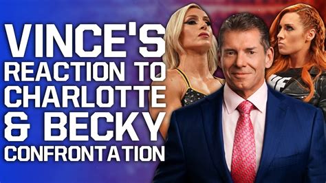 vince mcmahon s reaction to charlotte flair and becky lynch wwe smackdown confrontation revealed