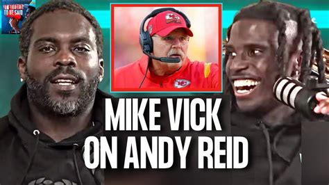 Mike Vick Drops Bombshell On Former Coach Andy Reid Youtube