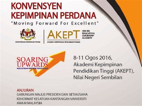 Akademi kepimpinan pendidikan tinggi, labu. Konvensyen Kepimpinan Perdana "Moving ForwardFor Excellent ...