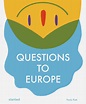 Questions to Europe / Fragen an Europa - Slanted Publishers