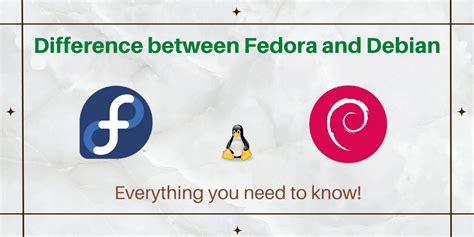 Fedora Workstation 35 Vs Debian 11 Bullseye A Quick Reference