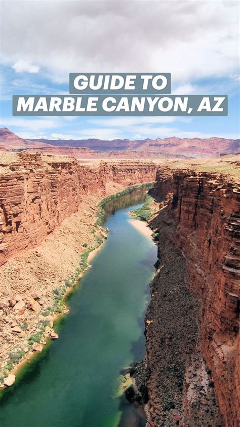 Guide To Marble Canyon Az An Immersive Guide By Thor Industries