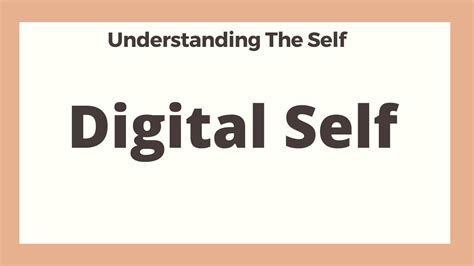Digital Self I Understanding The Self Youtube