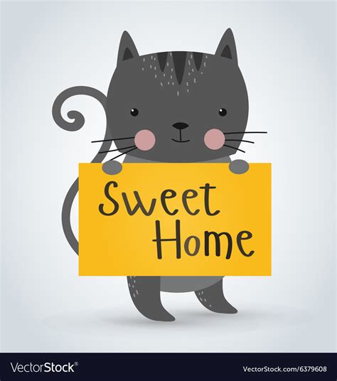 Cat Pet Animal Holding Clean Welcome Sweet Home Vector Image