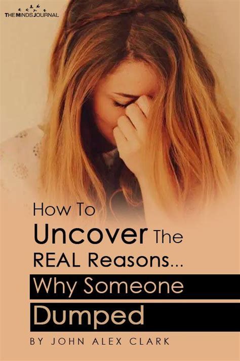 How To Uncover The Real Reasons Why Someone Dumped You Relationship