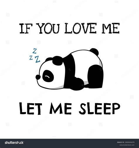 You Love Me Let Me Sleep Stock Vector Royalty Free 1939341679