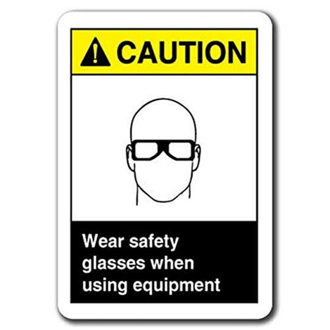 caution sign wear safety glasses when using equipment safety sign ansi safety notice signs