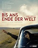 Bis ans Ende der Welt Filmkritik & Bewertung | Filmtoast.de