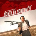 Bernard Herrmann: North by Northwest (Original Motion Picture Soundtrack)