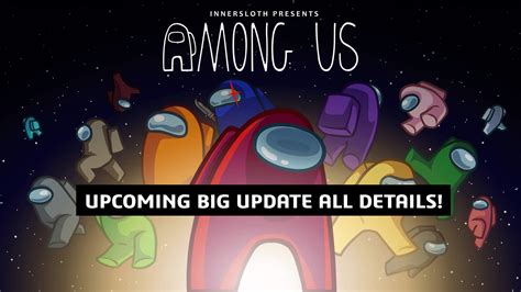 Among Us Upcoming Big Update All Details