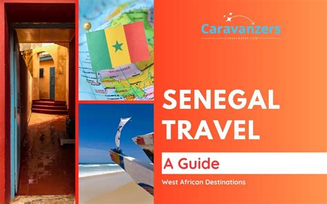 Senegal Travel Guide Visit This Beautiful African Destination