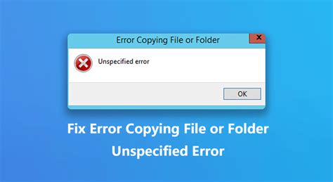 Fixed Unspecified Error Error Copying File Or Folder
