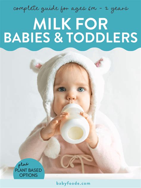Guide To Milk For Babies And Toddlers Faqs Feeding Tips Baby Foode