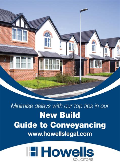 New Build Guide To Conveyancing By Howells Solicitors Issuu