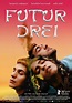 No Hard Feelings (Futur Drei) - Cineuropa