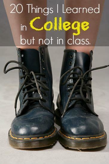 A Pair Of Black Boots With The Words 20 Things I Learned In College But