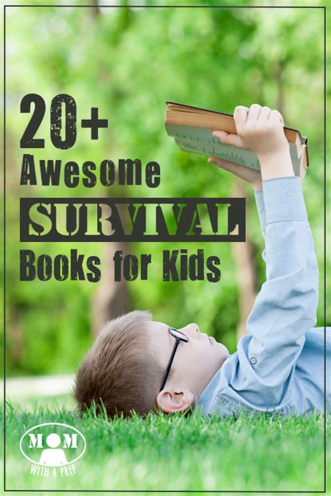 15 best survival fiction books for 2020 updated. 20 + Awesome Survival Books for Kids - Mom with a PREP