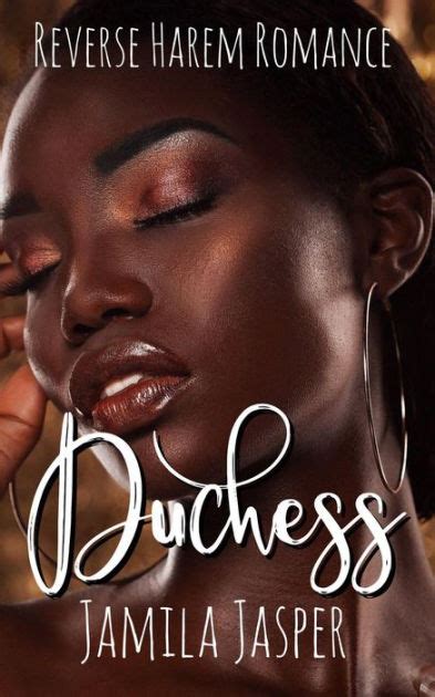 Duchess Mmfm Reverse Harem Romance Bwwm Dark Fantasy Series 5 By Jamila Jasper Nook Book