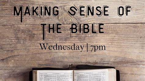 Making Sense Of The Bible Wk1 Youtube