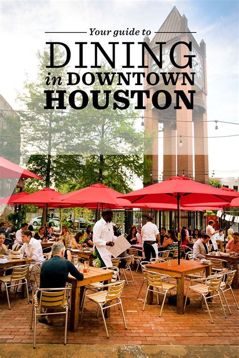 Check Out Our Guide To The Top Restaurants In Downtown Houston
