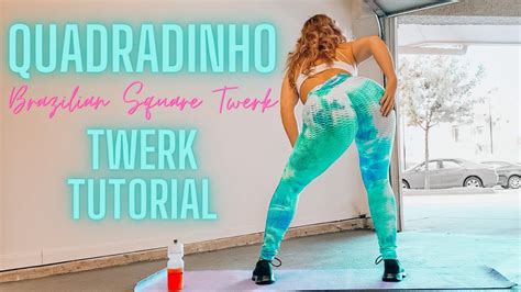 Quadradinho Tutorial Brazilian Square Twerk Tutorial How To Twerk Baile Funk Youtube