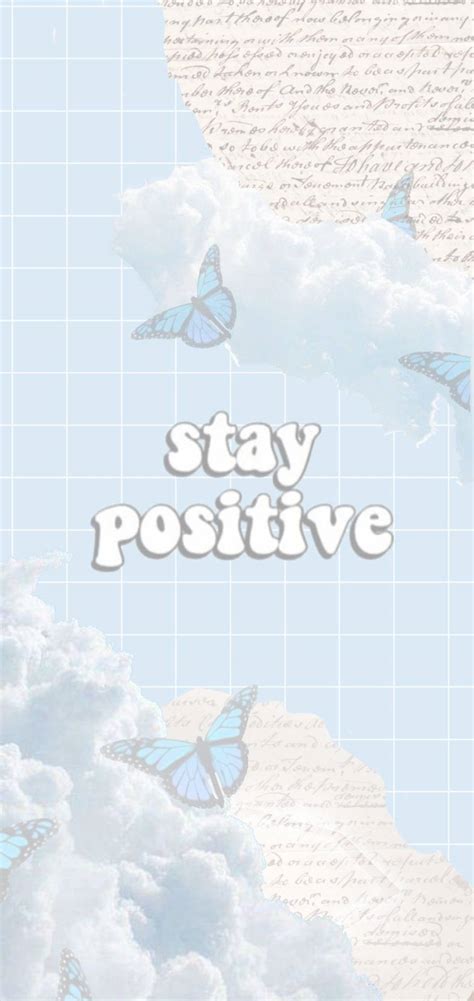 Download Soft Aesthetic Stay Positive Wallpaper Wallpapers Com