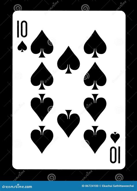 Ten Of Spades Playing Card Stock Photo Image Of Card Spades 86724100