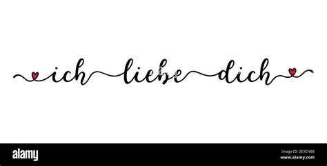 Handwritten Ich Liebe Dich Quote In German Translated I Love You Script Lettering For Greeting