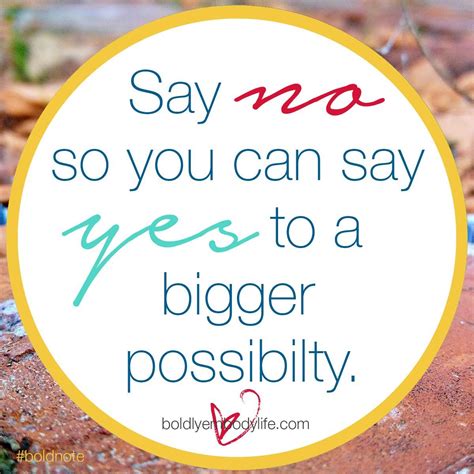 Say No To Say Yes Sayings Quotes Yes