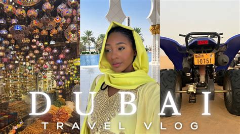 Dubai Travel Vlog ⎮ Things To Do Food Tips More Youtube