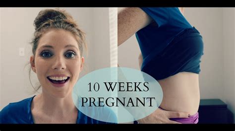 10 Weeks Pregnant Pregnancy Update First Trimester Youtube