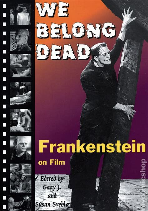 We Belong Dead Frankenstein On Film Sc 1997 Midnight Marquee 1st