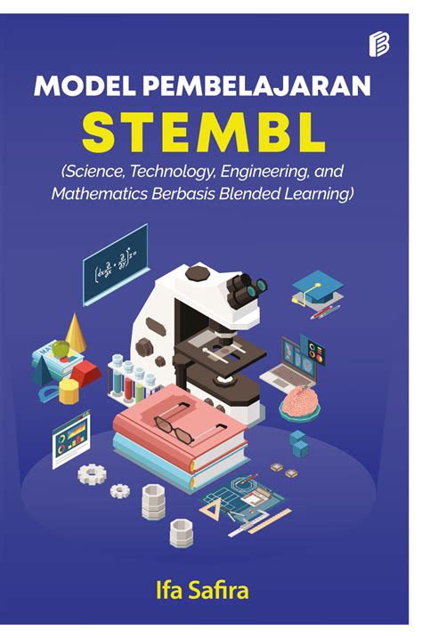 Model Pembelajaran Stembl Science Technology Engineering And