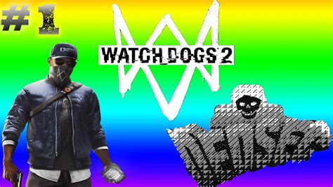 Watchdogs 2 Gameplay Part 1 Joining Dedsec Youtube